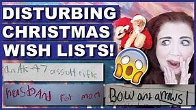 Disturbing 'Dear Santa' Wish Lists From Kids