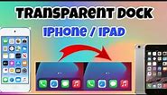 Make Your iPhone / iPad Dock Transparent in 2022 | Technical Tick