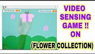 TUTORIAL: VIDEO SENSING IN SCRATCH |COLLECT FLOWER #VIDEOSENSING #SCRATCH #BLOCKCODE #VIDEOGAME