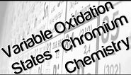 Variable oxidation states chromium chemistry