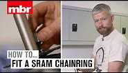 How to fit a SRAM direct mount chainring | Mountain Bike Rider