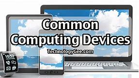 Common Computing Devices & Their Purposes | CompTIA IT Fundamentals FC0-U61 | 2.6