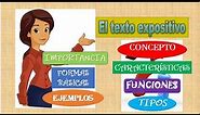 EL TEXTO EXPOSITIVO: CONCEPTO, CARACTERÍSTICAS, FUNCIONES Y TIPOS.