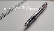 Pilot Prera Fountain Pen. What's It Like?