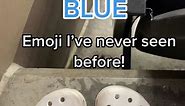 Comment a blue emoji I’ve never seen before