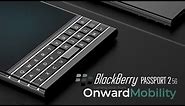 BlackBerry Passport 2 5G (2021) NEW Updated Version of the Legend!