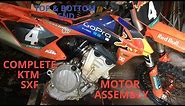 TOP AND BOTTOM END MOTOR ASSEMBLY || KTM 250SXF 2016