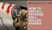 HOW TO INSTALL REVERSE ROLL ROLLER SHADES - fabric on the front installation