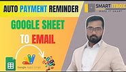 Payment Reminder System | Auto Payment Reminder From Google Sheet To Email | SMART ITBOX