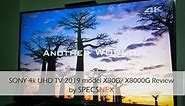 Sony Bravia 4K UHD TV X80G or X8000G new model review by SpecsNex
