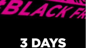 Markham - 3 Days Until Black Friday Blackout! The...