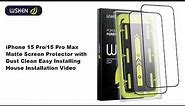 WSKEN iPhone 15 Pro / 15 Pro Max Matte Screen Protector Installation Video