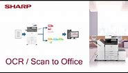 SHARP MX4070N/MX3570N/MX3070N - OCR Scan to Office