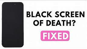 How to Fix iPhone 15 Pro and 15 Pro Max Black Screen of Death Problem