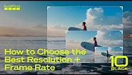 GoPro HERO10: How to Choose the Best Resolution + Frame Rate