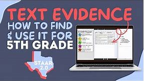 Text Evidence: How To Find & Use It For 5th Grade STAAR Reading Practice