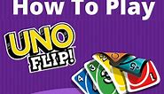 How To Play Uno Flip - Rules, PDF, Video & Scoring Points Instruction