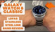 Galaxy Watch 6 Classic - LDFAS Metal Link Watch Band Review