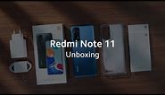 Unbox Redmi Note 11