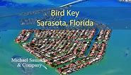 Bird Key, Sarasota Florida - History, Homes, Neighborhood