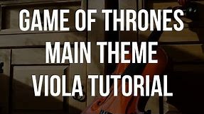 How to play Game of Thrones Main Theme on Viola