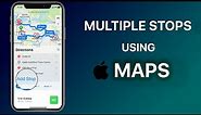 Apple Maps Add multiple stops (destinations) on your route. iOS 16