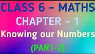 Class 6 Maths | Chapter 1 – Knowing our Numbers | CBSE | NCERT | GeopByte | Part-2
