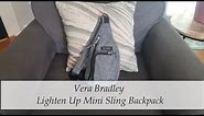 Vera Bradley | Lighten Up Mini Sling Backpack