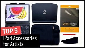 TOP 5 iPad Accessories FOR ARTISTS - 2022