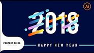 2018 Happy New Year Design In Adobe Illustrator CC
