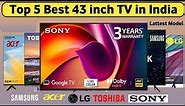 Best 43 inch TV in India 2024🔥🔥Top 5 Best 43 inch TV in India 2024🔥🔥TV Buying Guide