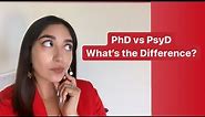 PhD vs PsyD | What's the Difference?