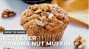 How to Make The Best Ever Banana Nut Muffins