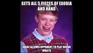 The best of bad luck brian