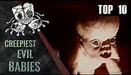 Top 10 Creepiest Evil Babies in Horror Movies