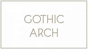 Traditional Architectural Basics : The Gothic Arch