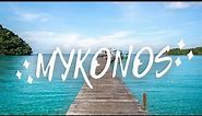 Top 7 Things To Do in Mykonos 2021