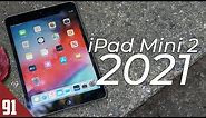 Using the iPad Mini 2 in 2021 - Review