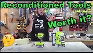 Reconditioned Tools cheap and awesome! [Ryobi]
