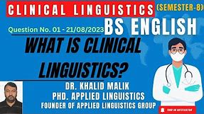 What is Clinical Linguistics BS English