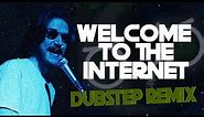 Bo Burnham - Welcome to the Internet 🌐 (DUBSTEP REMIX) 🔥