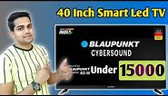 Blaupunkt 40 Inch smart Android LED TV review ⚡ |Best 40 Inch Led Tv Under 15000| March 2022|