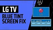 Fixing LG TV that has a blue tint (4 things to try)