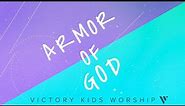 Armor of God | Victory Kids Worship [Lyric Video]