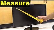 How To Measure A Computer Monitor Size-Full Tutorial