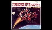 Firehouse Five Plus Two: California Here I Come