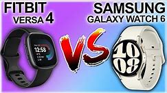 Samsung Galaxy Watch 6 Vs Fitbit Versa 4 : Which One Is Better?