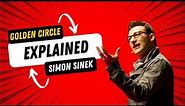 GOLDEN CIRCLE explained in under 5 Minutes | Simon Sinek | WHY? HOW? WHAT? | Original TED Talk