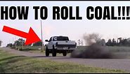 HOW TO MAKE YOUR CUMMINS ROLL COAL!!!