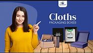 Custom Printed Clothes Packaging Boxes || Wholesale Cloth packaging.